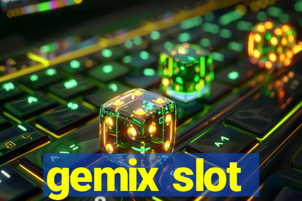 gemix slot